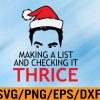 WTM 01 101 Making A List And Checking It Thrice Raglan Baseball svg,png,dxf,eps, Digital Download