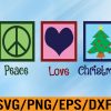 WTM 01 115 Peace Love Christmas Svg, Eps, Png, Dxf, Digital Download