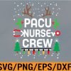 WTM 01 139 PACU Nurse Christmas svg, Christmas Nursing svg, Nursing School svg,Nurse Christmas Svg, Eps, Png, Dxf, Digital Download
