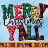 WTM 01 144 Merry Christmas Yall PNG,Love Christmas PNG, Merry Christmas Yall Long Sleeve P[NG, Christmas PNG, Christmas PNG, Digital Download