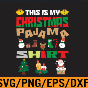 WTM 01 293 This is My Christmas Svg, Eps, Png, Dxf, Digital Download