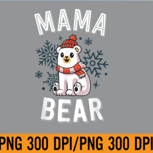 WTM 01 304 Mama Bear Family Christmas PNG, Polar Bear Holiday Xmas PNG, Digital Download