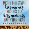 WTM 01 73 Merry Christmas Kiss My Ass His Ass Your Ass Happy Hanukkah Svg, Eps, Png, Dxf, Digital Download