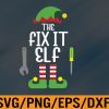 WTM 01 74 Fix It Elf Family Matching Group Christmas Svg, Eps, Png, Dxf, Digital Download