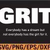 WTM 01 246 Grit, Dream Big Svg, Eps, Png, Dxf, Digital Download