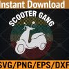 WTM 01 278 Scooter Gang Svg, Eps, Png, Dxf, Digital Download