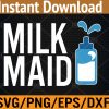 WTM 01 317 Milk Maid - New Mom Svg, Eps, Png, Dxf, Digital Download