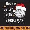 WTM 01 34 Christmas Volleyball Have a Volley Jolly Christmas PNG, Digital Download