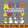 WTM 01 47 Autism is not a disability it's a different ability PNG, Digital Download
