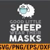 WTM 01 95 Sheep Wear Masks Svg, Eps, Png, Dxf, Digital Download