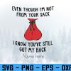 wtm 972 741 01 101 From Your Sack - Funny Father Svg, Eps, Png, Dxf, Digital Download