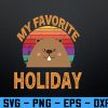 wtm 972 741 01 116 My Favorite Holiday - Funny Woodchuck Groundhog Day Svg, Eps, Png, Dxf, Digital Download