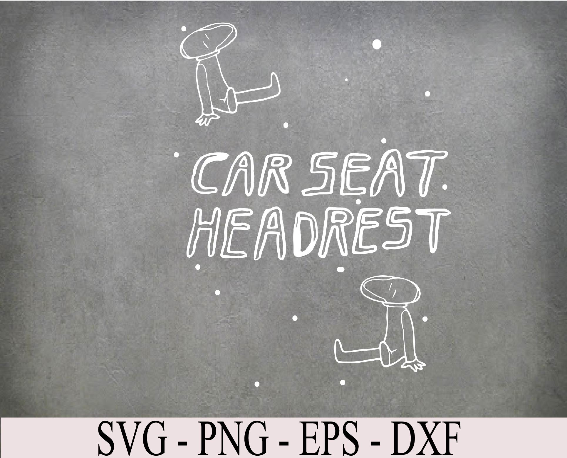 Car Seat Headrest Svg, Eps, Png, Dxf, Digital Download – Designbtf.com