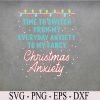 wtm 972 741 02 22 Funny Christmas Anxiety Svg, Eps, Png, Dxf, Digital Download