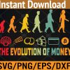 WTM 01 The Evolution Of Money Bitcoin Btc Crypto Cryptocurrency Svg, Eps, Png, Dxf, Digital Download