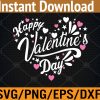 WTM 01 101 Funny Happy Valentine's Day Heart Svg, Eps, Png, Dxf, Digital Download