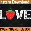 WTM 01 116 Love Strawberries Cute Girls Boys Strawberry Fruit Svg, Eps, Png, Dxf, Digital Download