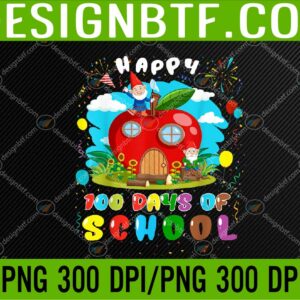WTM 05 30 Cute Gnome Happy 100 Days of School students Teacher PNG, Digital Download