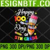 WTM 05 33 Happy 100 Days Of School 5th Grade Teachers Students Kids PNG, Digital Download