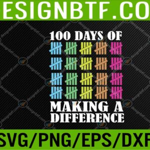 WTM 05 52 100 Days Of Making A Difference, Kids School Teachers Svg, Eps, Png, Dxf, Digital Download