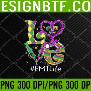 WTM 05 61 scaled Stethoscope LOVE EMT Life Nurse Mardi Gras Carnival PNG, Digital Download