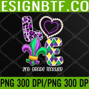 WTM 05 64 scaled I Love Mardi Gras 2nd Grade Teacher Plaid Leopard PNG, Digital Download