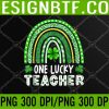 WTM 05 132 Teacher St Patrick’s Day PNG Digital Download