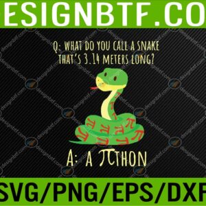 WTM 05 145 Python Pithon Pi Symbol Funny Math Teacher Pi Day Svg, Eps, Png, Dxf, Digital Download