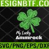 WTM 05 163 My Lucky Ammrock Vintage Pro Gun Funny Shamrock Svg, Eps, Png, Dxf, Digital Download
