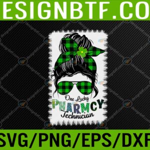 WTM 05 173 scaled One Lucky Pharmacy Technician St Patrick's Day Life Svg, Eps, Png, Dxf, Digital Download