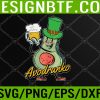 WTM 05 189 Avocado St Patricks Day Drinking Beer Funny Pun Irish Svg, Eps, Png, Dxf, Digital Download