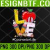 WTM 05 228 LOVE Counselor Life Life Funny Easter Day Bunny Egg Hunting PNG Digital Download