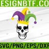 WTM 05 31 Mardi Gras Skull Jester Hat Funny Parade Svg, Eps, Png, Dxf, Digital Download