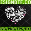 WTM 05 6 Funny Happy Valentine's Day Heart Svg, Eps, Png, Dxf, Digital Download