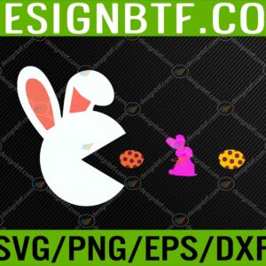 WTM 05 101 scaled Easter Funny, Cute Easter Video Gamer Svg, Eps, Png, Dxf, Digital Download