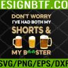 WTM 05 107 Don't Worry I've Had Both My Shots St. Patrick's Day Svg, Eps, Png, Dxf, Digital Download