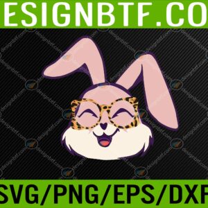 WTM 05 116 scaled Cute Easter Bunny With Cheetah Glasses Easter Svg, Eps, Png, Dxf, Digital Download
