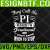 WTM 05 217 Pi Day Shirt They Call Me Pi Symbol Pi Day Cute Funny Svg, Eps, Png, Dxf, Digital Download