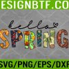 WTM 05 292 Hello Spring, Happy Spring, Happy Easter Svg, Eps, Png, Dxf, Digital Download