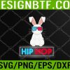 WTM 05 307 Hip Hop Bunny Toddler Easter Bunny Rap Svg, Eps, Png, Dxf, Digital Download