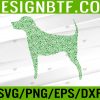 WTM 05 51 Saint Patrick's Day shamrock dog design Svg, Eps, Png, Dxf, Digital Download