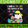 WTM 05 112 Hip Hop Hippity Easter Bunny Svg, Eps, Png, Dxf, Digital Download