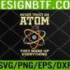 WTM 05 179 Funny Atom Art Men Women Stem Molecule Chemistry Teacher Svg, Eps, Png, Dxf, Digital Download