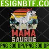 WTM 05 49 Mamasaurus T Rex Dinosaur Mama Saurus Family Matching Svg, Eps, Png, Dxf, Digital Download