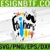 WTM 05 102 Mustache Graphic Happy Father's Day For Father's Day Svg, Eps, Png, Dxf, Digital Download