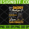 WTM 05 113 Chow Chow Dear Daddy Thank You For Being My Daddy PNG Digital Download