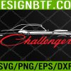 WTM 05 143 challenger r/t my favorite car Svg, Eps, Png, Dxf, Digital Download