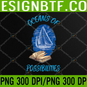 WTM 05 160 Oceans of Possibilities Summer Reading PNG, Digital Download