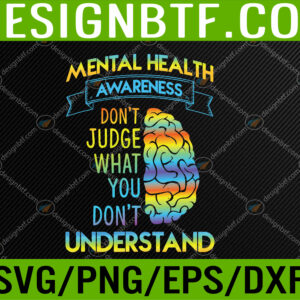 WTM 05 241 Mental Health Awareness End the Stigma Mental Health Svg, Eps, Png, Dxf, Digital Download