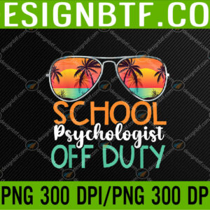 WTM 05 290 School Psychologist off duty summer vacation holiday Psych PNG, Digital Download